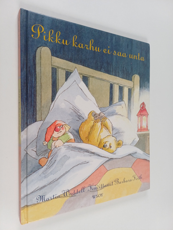 Barbara Firth ym. : Pikku karhu ei saa unta