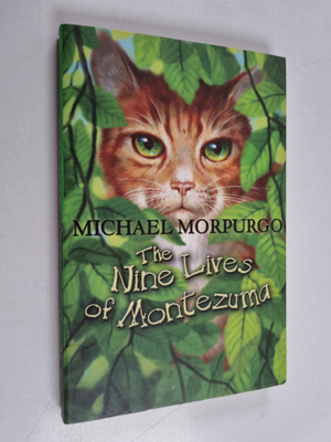 Michael Morpurgo : The Nine Lives of Montezuma