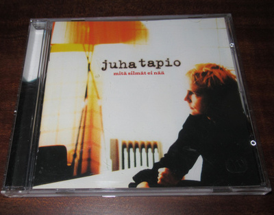 Juha Tapio, Mitä silmät ei nää cd