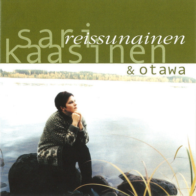 SARI KAASINEN & OTAVA: Reissunainen (CD), ks. esittely