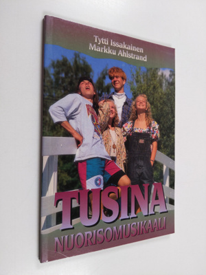 Tytti Issakainen : Tusina : nuorisomusikaali