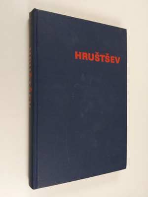 Edward Crankshaw : Hrustsev : elämäkerta