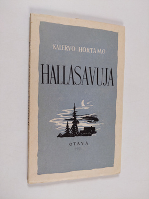 Kalervo Hortamo : Hallasavuja : runoja