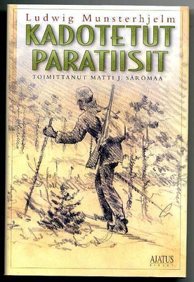 Ludwig Munsterhjelm: Kadotetut paratiisit