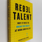 Francesca Gino : Rebel Talent - Why It Pays to Break the ... - pikkukuva 1