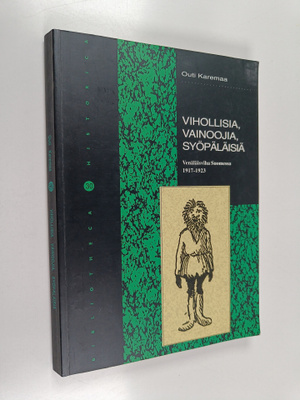 Outi Karemaa : Vihollisia, vainoojia, syöpäläisiä : venäl...