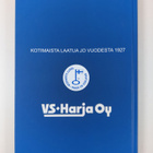 Markku Lapinleimu : Harjalla 80 vuotta : VS-Harja Oy 1927... - pikkukuva 2