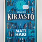 Matt Haig : Keskiyön kirjasto - pikkukuva 1