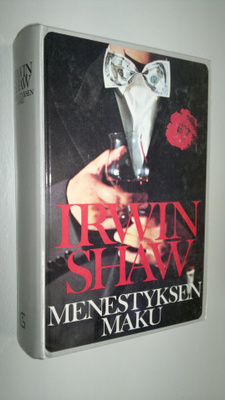 Irwin Shaw : Menestyksen maku