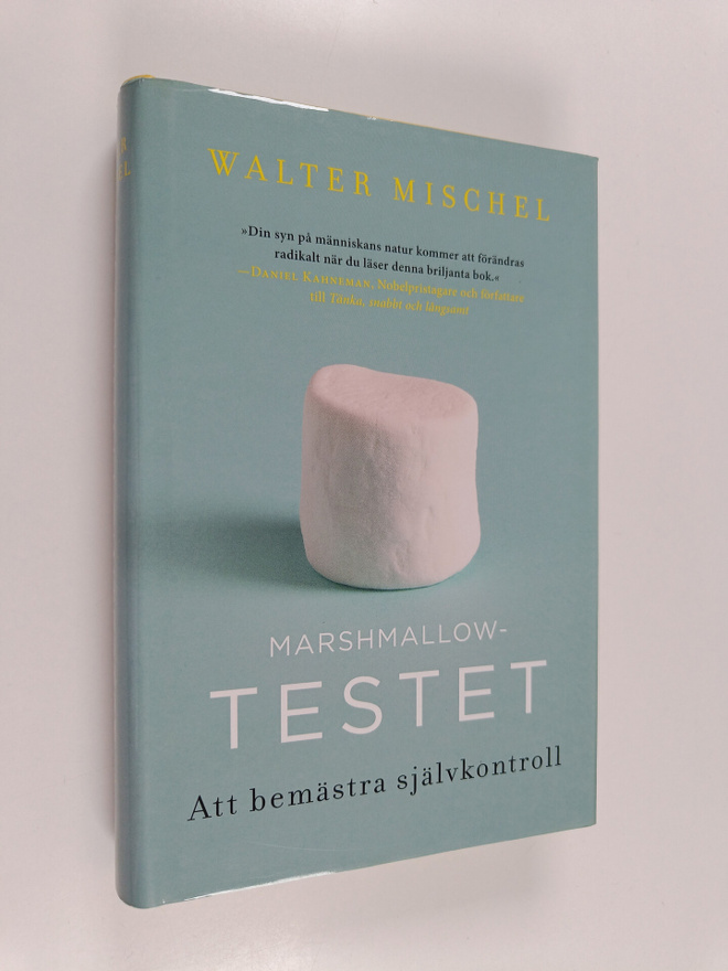Walter Mischel : Marshmallowtestet : att bemästra självko...