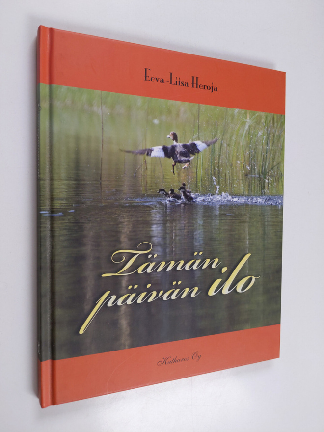 Eeva-Liisa Heroja : Tämän päivän ilo