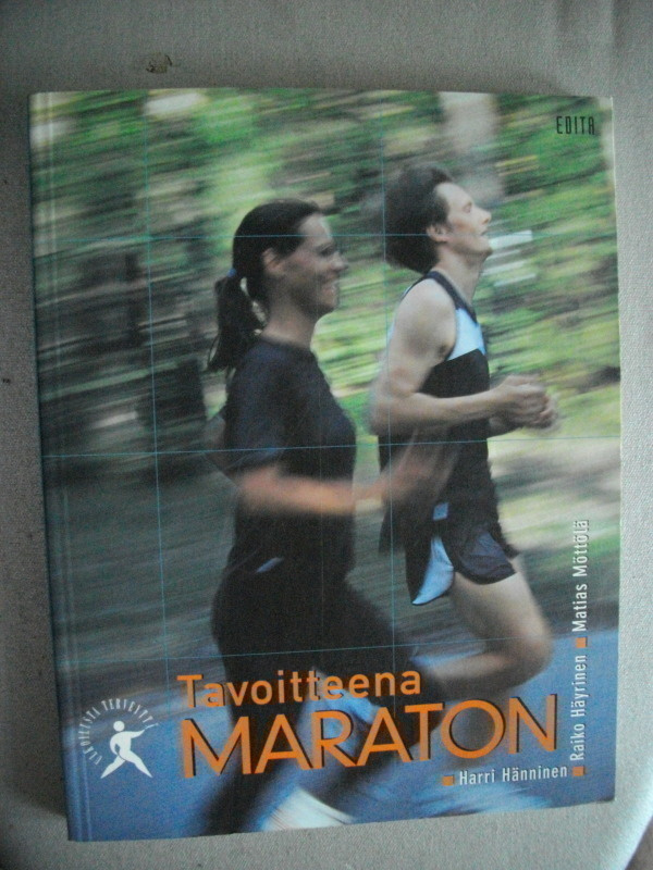 Harri Hänninen ym: Tavoitteena maraton (10.3)