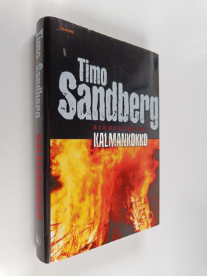 Timo Sandberg : Kalmankokko : rikosromaani