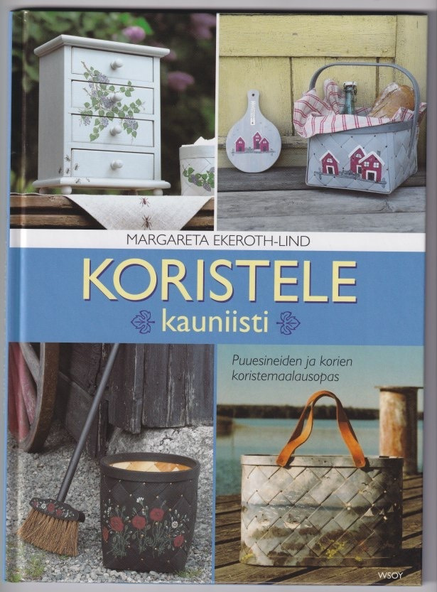 Margareta Ekeroth-Lind: Koristele kauniisti