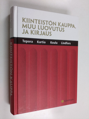 Kiinteistön kauppa, muu luovutus ja kirjaus