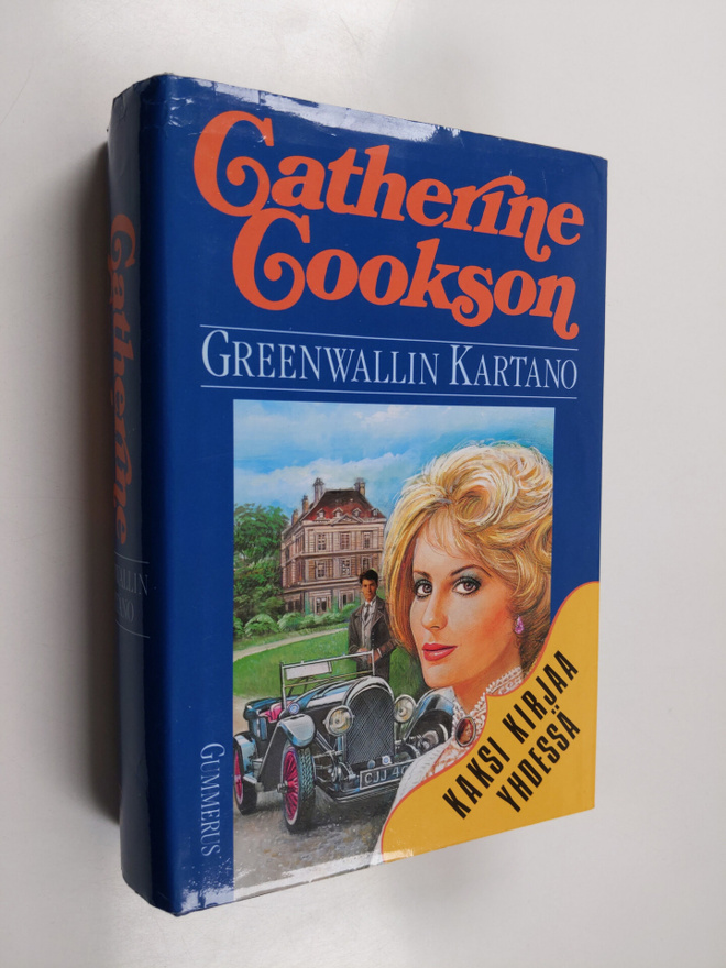 Catherine Cookson : Greenwallin kartanon piikatyttö ; Gre...