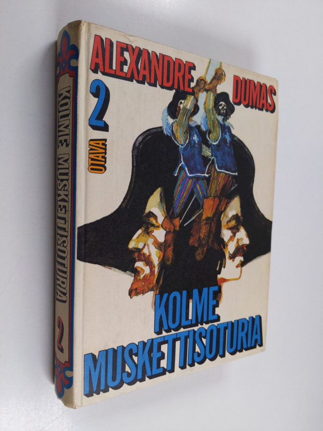 Alexandre Dumas : Kolme muskettisoturia 2