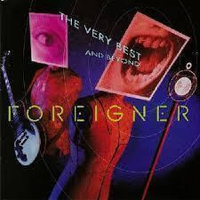 FOREIGNER: the VERY BEST OF AND BEYOND -  CD