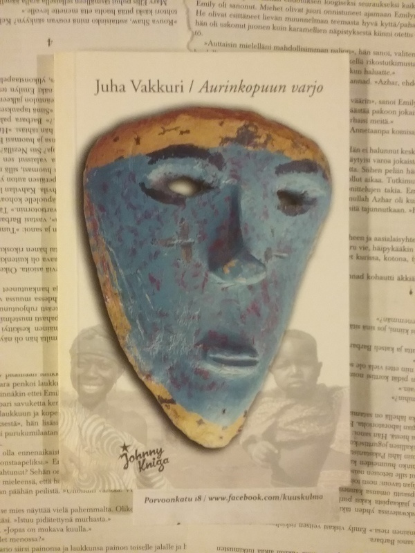 Juha Vakkuri - Aurinkopuun varjo (nid.)