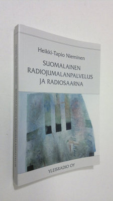 Heikki-Tapio Nieminen : Suomalainen radiojumalanpalvelus ...