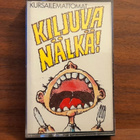 KURSAILEMATTOMAT Kiljuva nälkä ALC 1037 1982 - pikkukuva 1