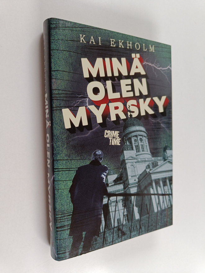 Kai Ekholm : Minä olen myrsky