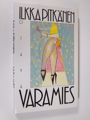 Ilkka Pitkänen : Varamies : kolme novellia