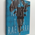Tiina Raevaara : Korppinaiset - pikkukuva 1