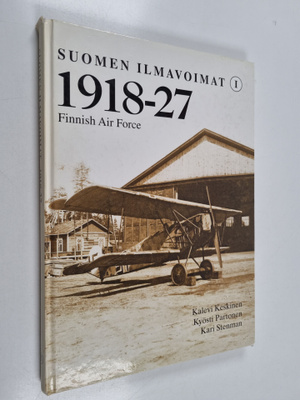 Kalevi Keskinen ym. : Suomen ilmavoimat 1