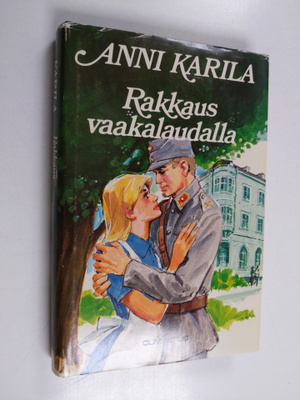 Anni Karila : Rakkaus vaakalaudalla