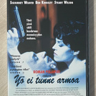 Roman Polanski: YÖ EI TUNNE ARMOA (1994) Sigourney Weaver - pikkukuva 1