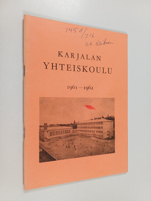 Karjalan yhteiskoulu 1961-1962 : Kertomus lukuvuodesta