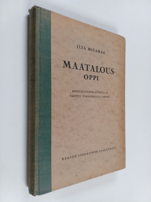 Ilta Miesmaa : Maatalousoppi