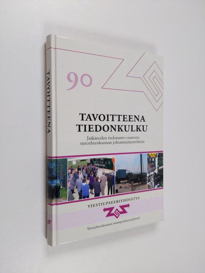 Tavoitteena tiedonkulku : jääkäreiden tiedonanto-osastost...