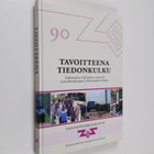 Tavoitteena tiedonkulku : jääkäreiden tiedonanto-osastost... - pikkukuva 1