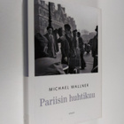 Michael Wallner : Pariisin huhtikuu - pikkukuva 1