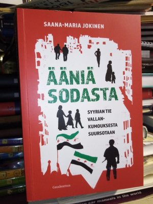 Saana-Maria Jokinen :  Ääniä sodasta ( SIS POSTIKULU)