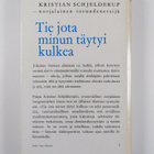 Kristian Schjelderup : Tie jota minun täytyi kulkea - pikkukuva 2