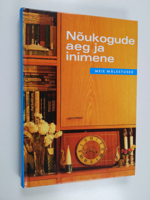 Noukogude aeg ja inimene