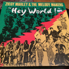 Ziggy Marley & The Melody Makers* - Hey World - pikkukuva 1
