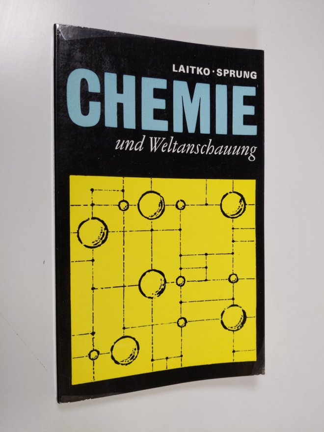 Hubert Laitko ym. : Chemie und Weltanschauung
