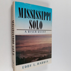 Eddy L. Harris : Mississippi Solo : A River Quest - pikkukuva 1