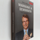 Björn Wahlroos : Markkinat ja demokratia : loppu enemmist... - pikkukuva 1