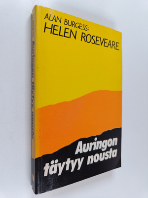 Alan Burgess : Helen Roseveare : auringon täytyy nousta
