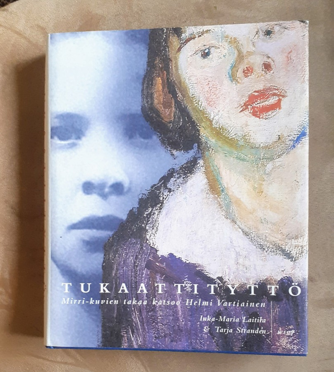 Inka-Maria Laitinen ja Tarja Strandén: Tukaattityttö