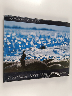 Seppo Lammi ym. : Uusi maa - Nytt land - New land