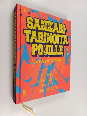 Sankaritarinoita pojille (ja kaikille muille) : Kertomuks...