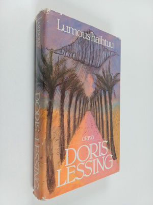 Doris Lessing : Lumous haihtuu
