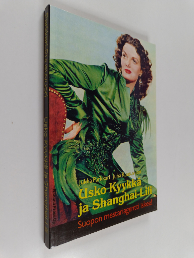 Jukka Parkkari : Usko Kyykkä ja Shanghai-Lili