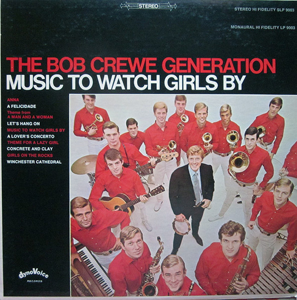 The Bob Crewe Generation – Music To Watch Girls By  (1967)
